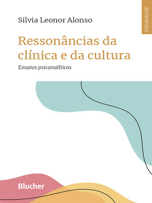 cover image of Ressonâncias da clínica e da cultura
